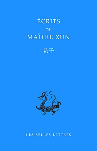 Écrits de maître Xun  = Xunzi