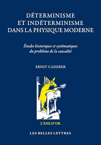 Déterminisme et indéterminisme dans la physique moderne<br>ét...