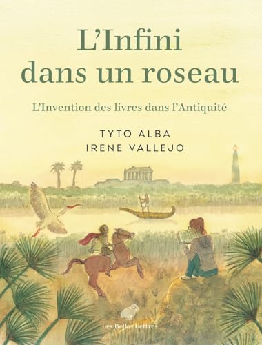 L'infini dans un roseau : l'invention des livres dans l'Anti...