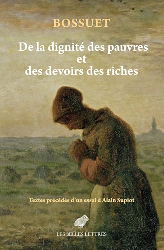 De la dignité des pauvres et des devoirs des riches<br>texte...