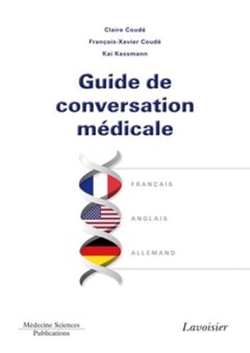 Guide de conversation médicale<br>français/anglais/allemand