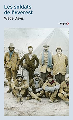 Les soldats de l'Everest<br>Mallory, la Grande guerre et la c...