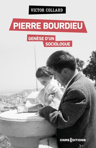 Pierre Bourdieu<br>genèse d’un sociologue