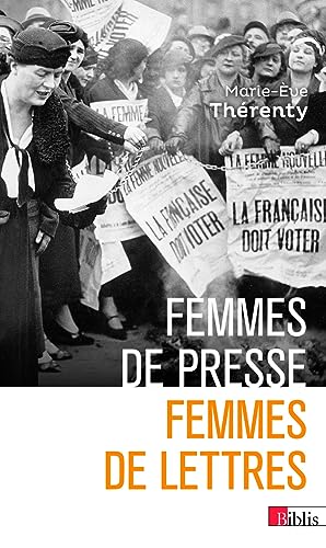Femmes de presse, femmes de lettres<br>de Delphine de Girardi...