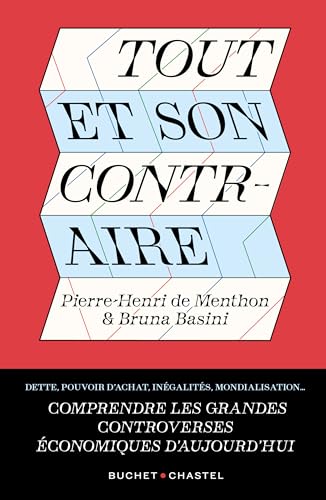 Tout et son contraire<br>comprendre les grandes controverses ...