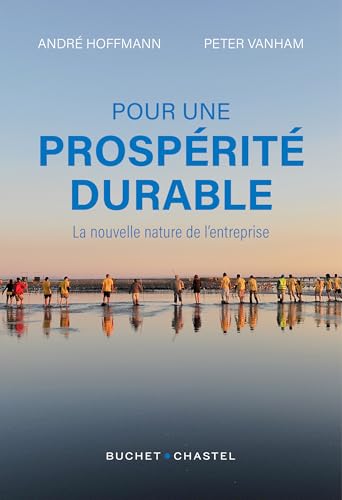 Pour une prospérité durable<br>la nouvelle nature de l'entrep...