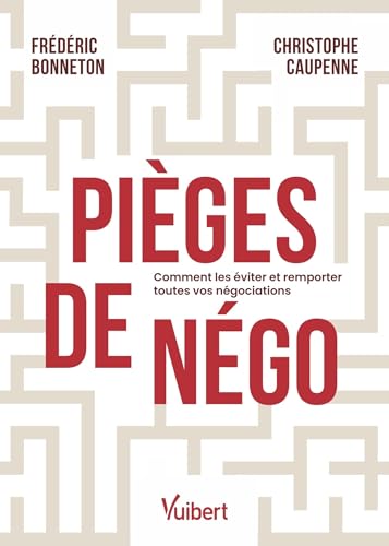 Pièges de négo<br>comment les éviter et remporter toutes vos ...