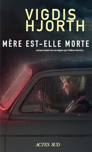 Mère est-elle morte<br>roman