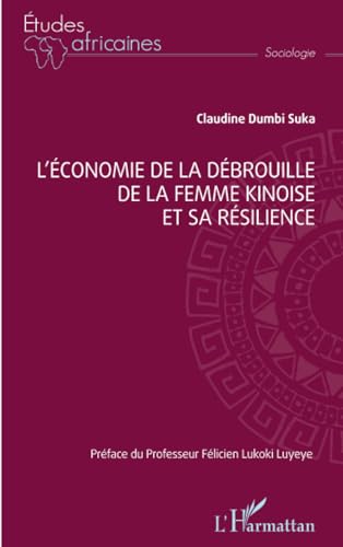 L'économie de la débrouille de la femme kinoise et sa résili...