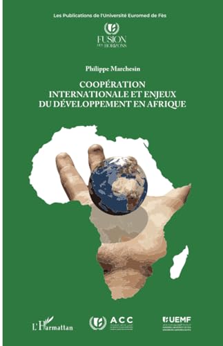 Coopération internationale et enjeux du développement en Afr...