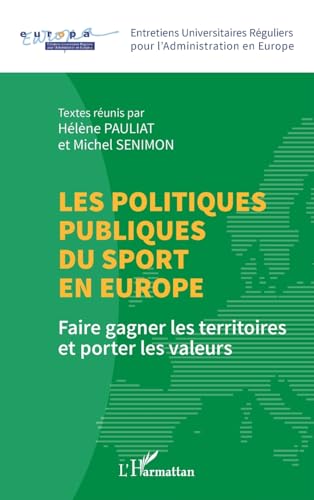 Les politiques publiques du sport en Europe<br>faire gagner l...