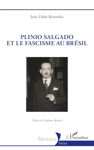 Plinio Salgado et le fascisme au Brésil
