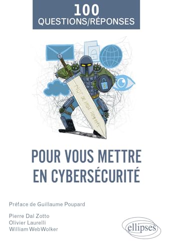 100 questions et réponses pour vous mettre en cybersécurité