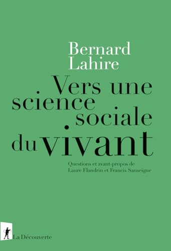 Vers une science sociale du vivant  ; suivi de Propriétés ...