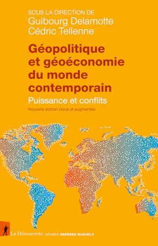 Géopolitique et géoéconomie du monde contemporain<br>puissanc...