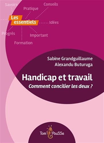 Handicap et travail<br>comment concilier les deux ?
