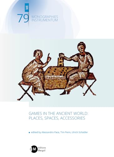 Games in the ancient world<br>places, spaces, accessories