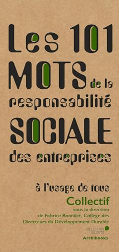 Les 101 mots de la responsabilité sociale des entreprises :...