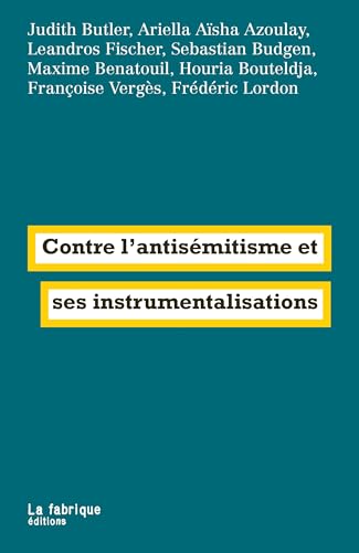 Contre l'antisémitisme et ses instrumentalisations