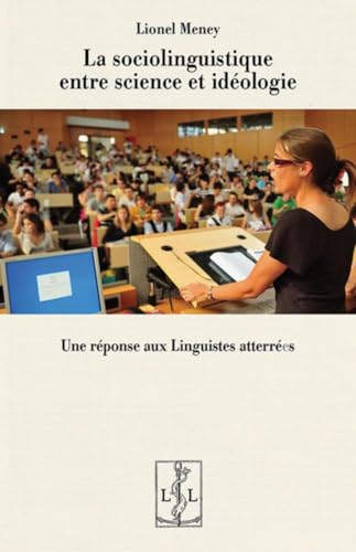 La sociolinguistique entre science et idéologie<br>en réponse...