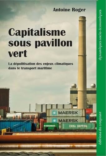 Capitalisme sous pavillon vert<br>la dépolitisation des enjeu...