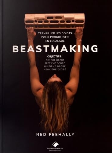 Beastmaking<br>travailler les doigts pour progresser en escal...