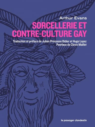 Sorcellerie et contre-culture gay<br>une vision radicale de l...