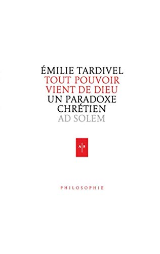 Tout pouvoir vient de Dieu<br>un paradoxe chrétien
