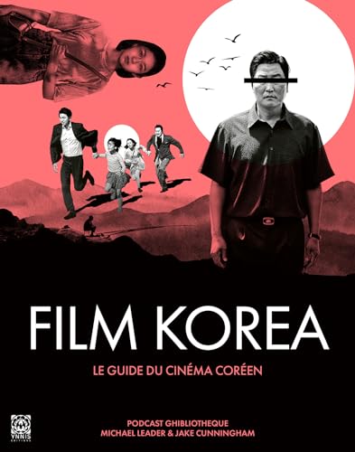 Film Korea<br>le guide du cinéma coréen