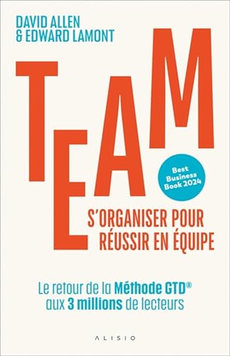 Team<br>s'organiser pour réussir en équipe