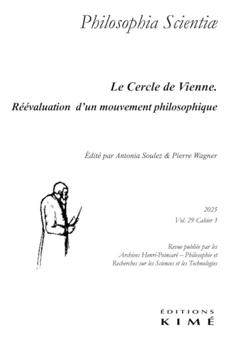 Le Cercle de Vienne<br>réévaluation d'un mouvement philosophi...