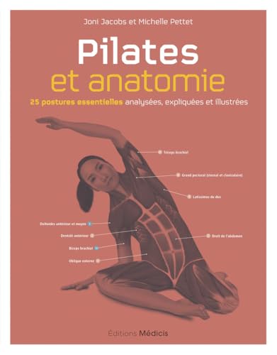 Pilates et anatomie<br>25 postures essentielles analysées, e...