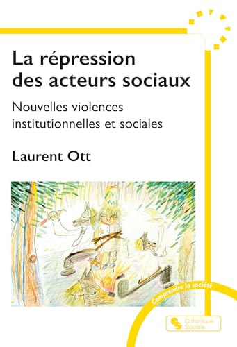 La répression des acteurs sociaux<br>nouvelles violences inst...