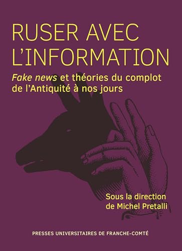 Ruser avec l'information<br>fake news et théories du complot ...