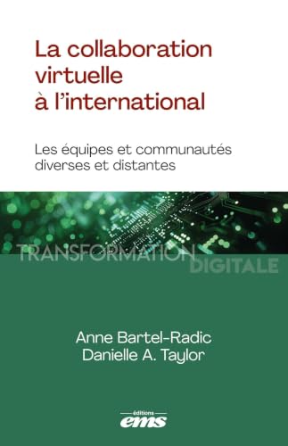 La collaboration virtuelle à l'international<br>les équipes e...