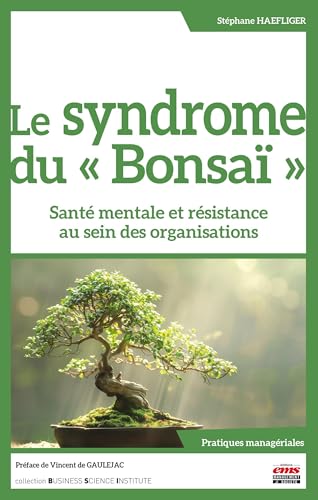 Le syndrome du bonsaï<br>santé mentale et résistance au sein ...