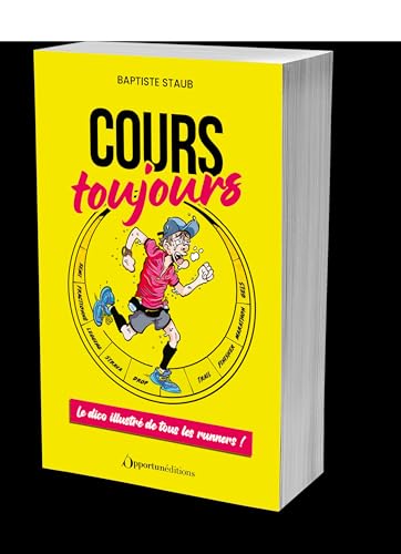 Cours toujours<br>[le dico illustré de tous les runners !]