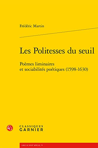 Les politesses du seuil : poèmes liminaires et sociabilités ...