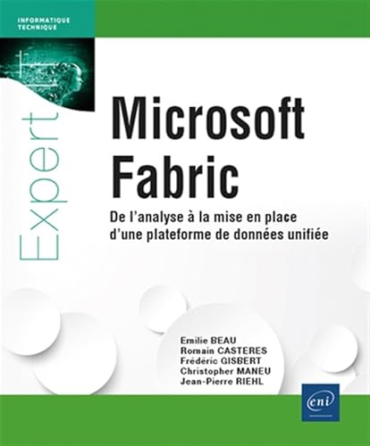 Microsoft Fabric<br>de l'analyse à la mise en place d'une pl...