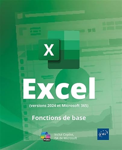 Excel<br>(versions 2024 et Microsoft 365)<br>fonctions de base