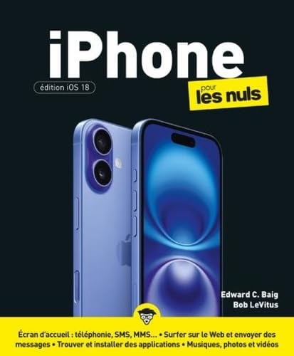 iPhone édition iOS 18 pour les nuls