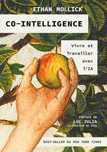 Co-intelligence<br>vivre et travailler avec l'IA