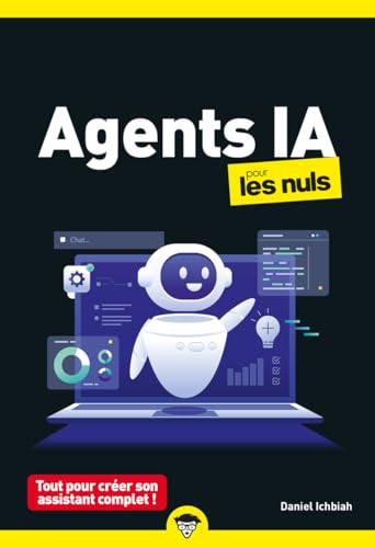Agents IA pour les nuls<br>tout pour créer son assistant comp...