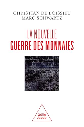 La nouvelle guerre des monnaies
