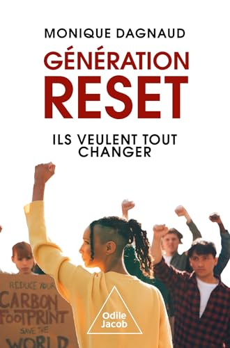 Génération 'reset'<br>ils veulent tout changer