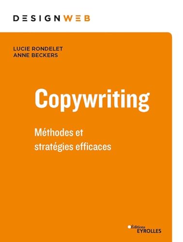 Copywriting<br>méthodes et stratégies efficaces