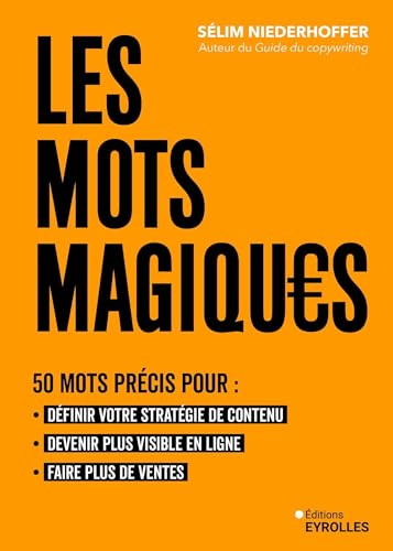 Les mots magiques<br>50 mots précis pour définir votre stra...