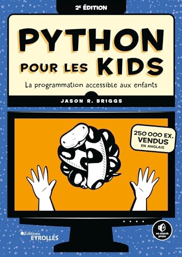 Python pour les kids<br>la programmation accessible aux enfan...
