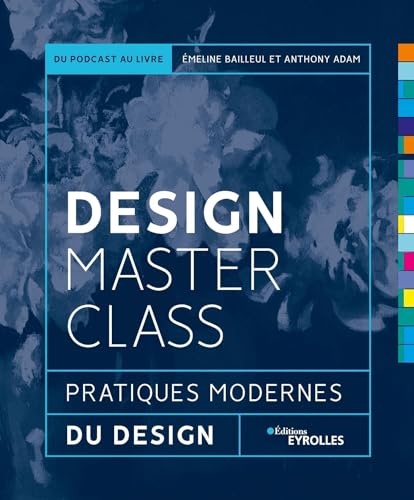 Design masterclass<br>pratiques modernes du design<br>du podca...