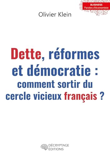 Dette, réformes et démocratie<br>comment sortir du cercle vic...